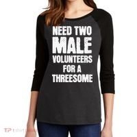 Need Two Male Volunteers For A Threesome Women's Tri-Blend 3/4-Sleeve Raglan Shirt thumb 2
