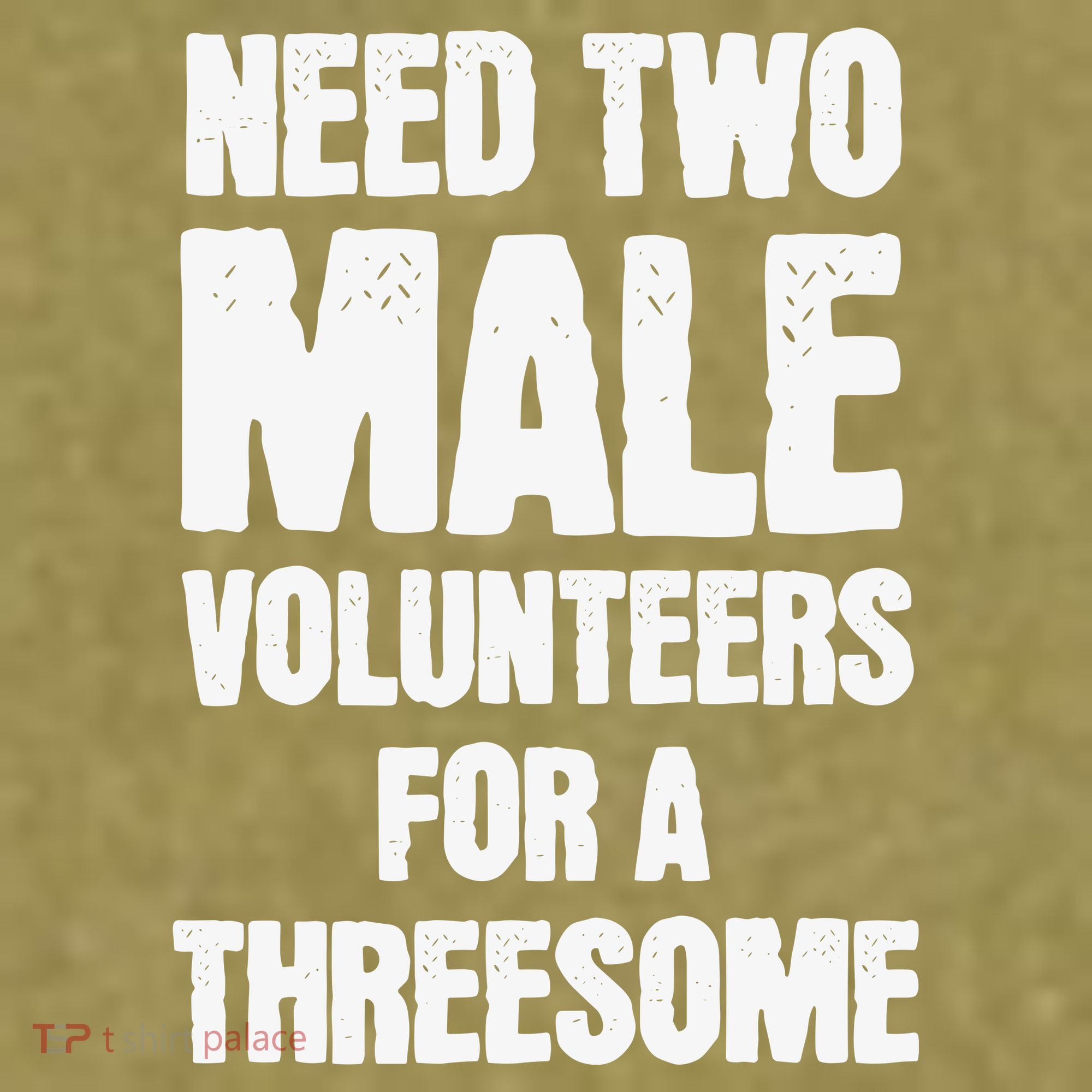 Need Two Male Volunteers For A Threesome Garment-Dyed Women's Muscle Tee