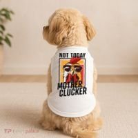 Not Today Mother Clucker Cool Chicken Lover Pun Farming Doggie Tank thumb 2