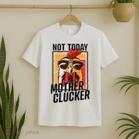 Not Today Mother Clucker Cool Chicken Lover Pun Farming T-Shirt thumb 2