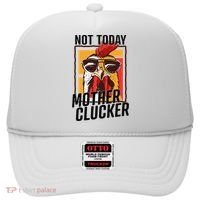 Not Today Mother Clucker Cool Chicken Lover Pun Farming Hat thumb 0