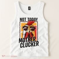 Not Today Mother Clucker Cool Chicken Lover Pun Farming Tank Top thumb 2