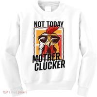 Not Today Mother Clucker Cool Chicken Lover Pun Farming Kids Sweatshirt thumb 0