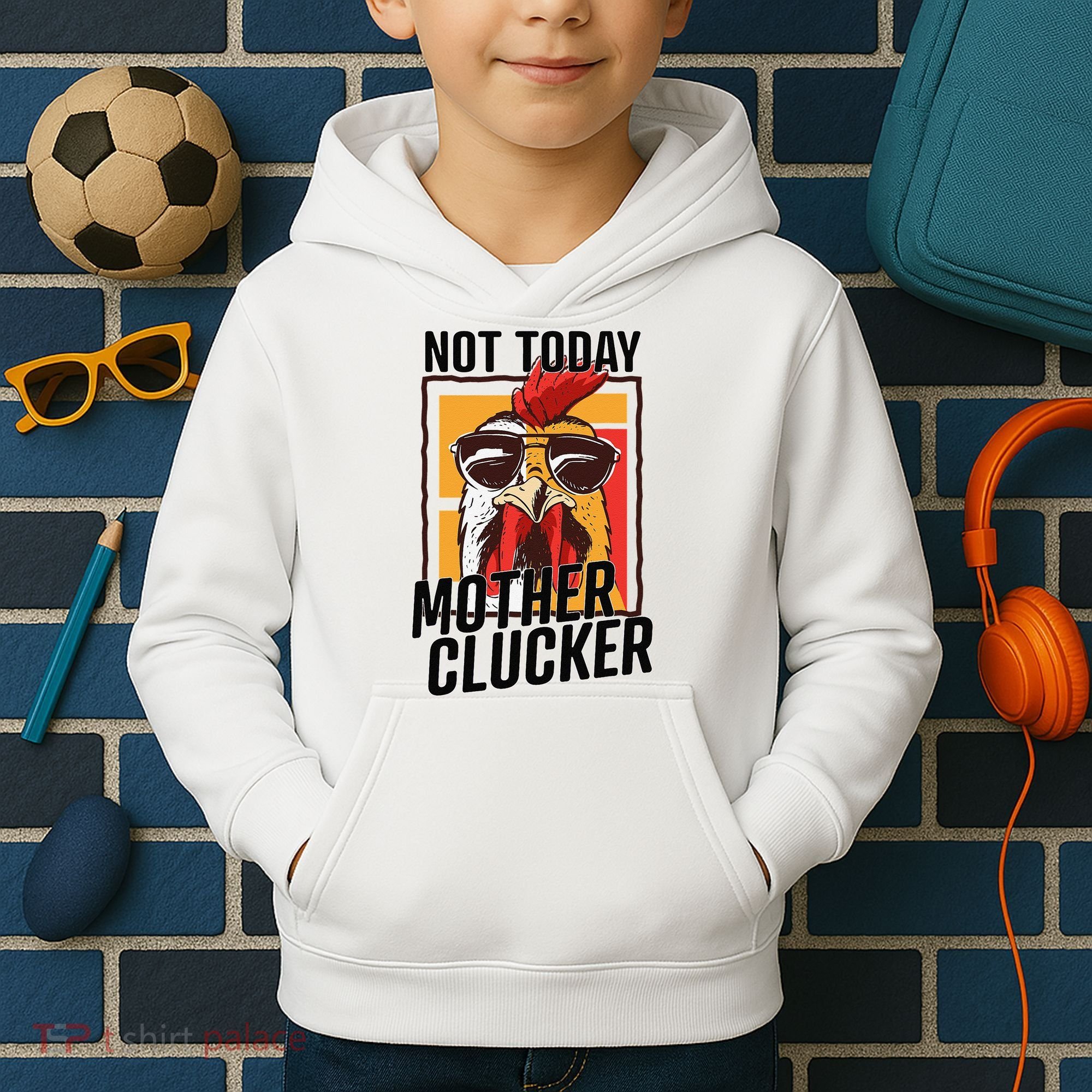 Not Today Mother Clucker Cool Chicken Lover Pun Farming Kids Hoodie