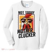 Not Today Mother Clucker Cool Chicken Lover Pun Farming Kids Long Sleeve Shirt thumb 0