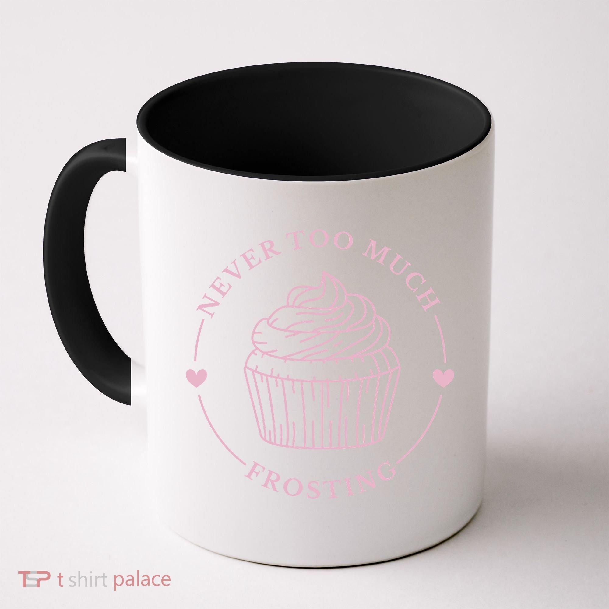 Never Too Much Frosting Cupcake Baker Coffee Mug