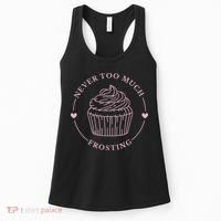 Never Too Much Frosting Cupcake Baker Women's Tank Top thumb 0