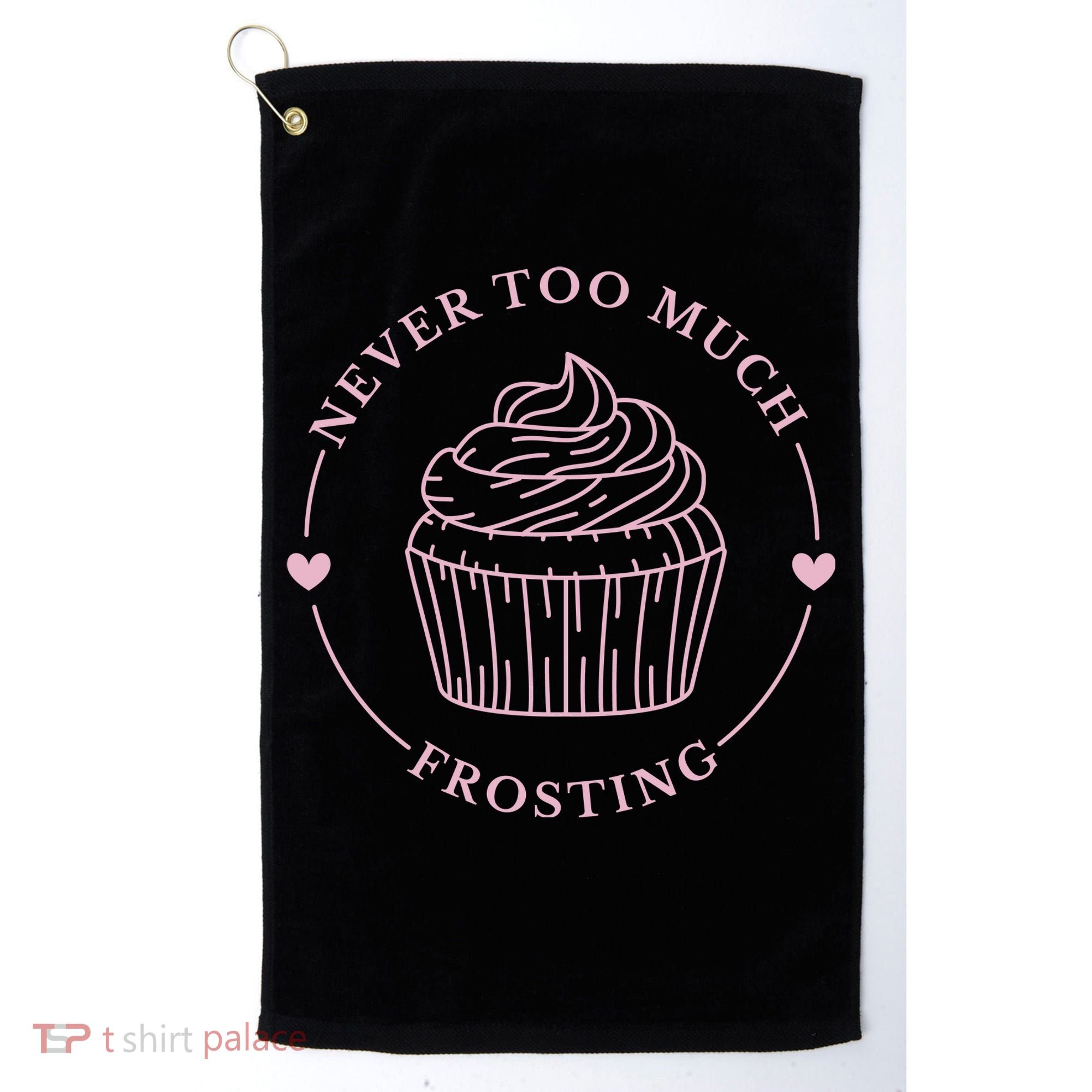 Never Too Much Frosting Cupcake Baker Golf Towel