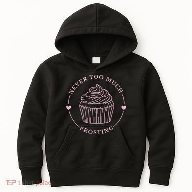 Never Too Much Frosting Cupcake Baker Kids Hoodie