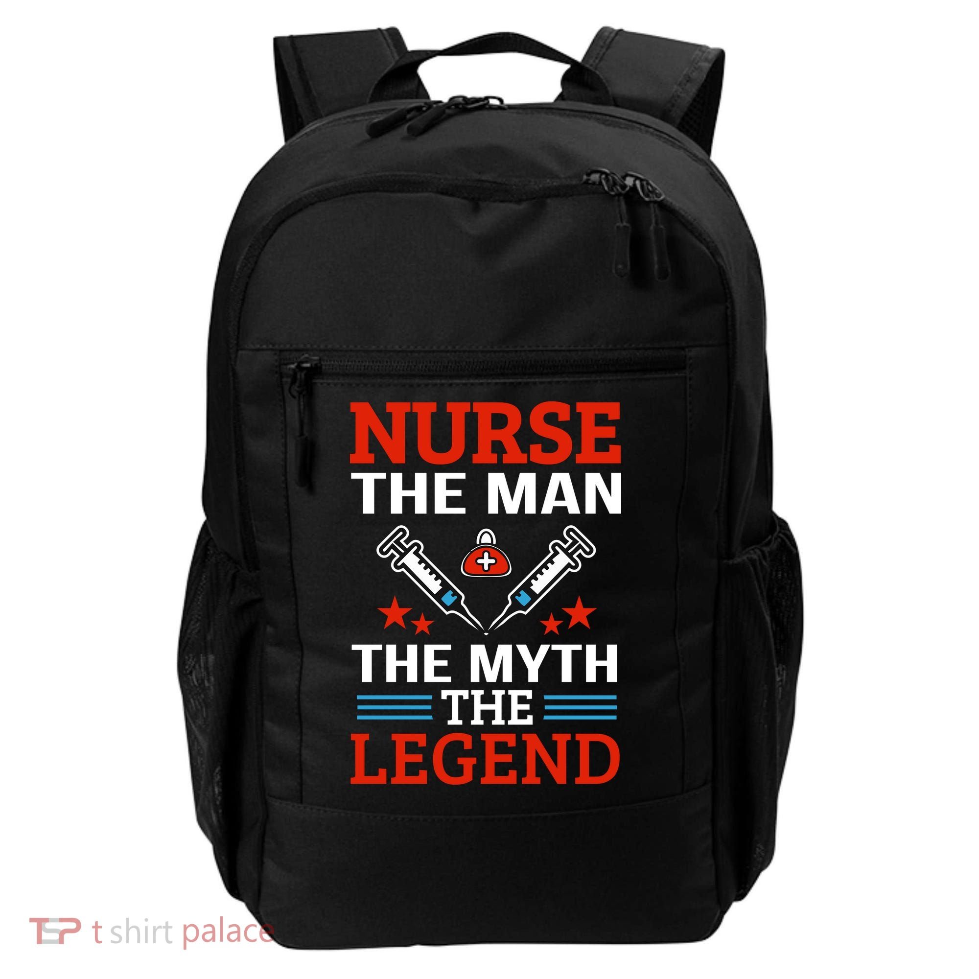 Nurse The Man The Myth The Legend Backpack