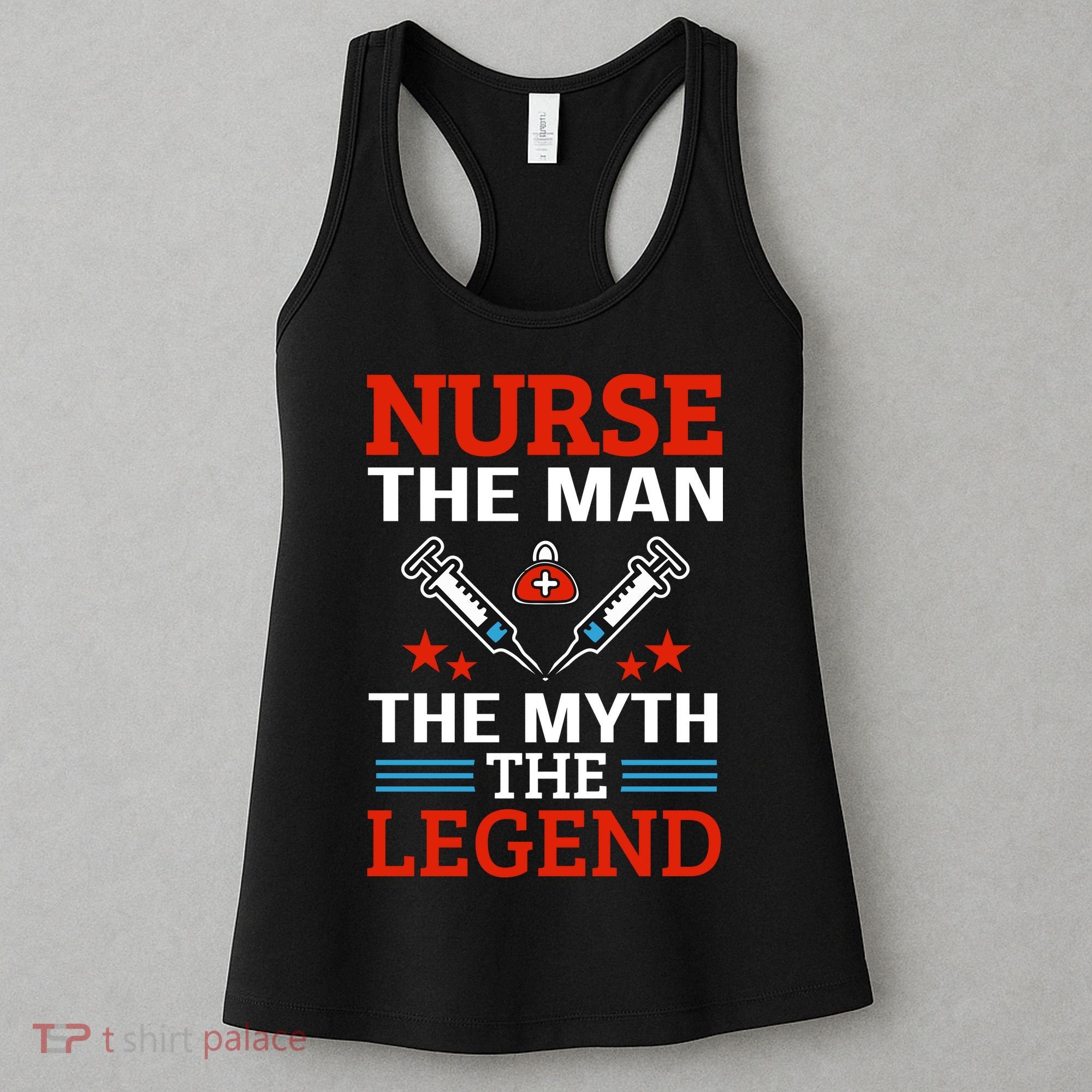 Nurse The Man The Myth The Legend Women's Tank Top