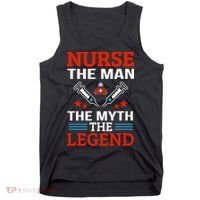 Nurse The Man The Myth The Legend Tank Top thumb 0