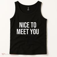 Nice To Meet You Tank Top thumb 2