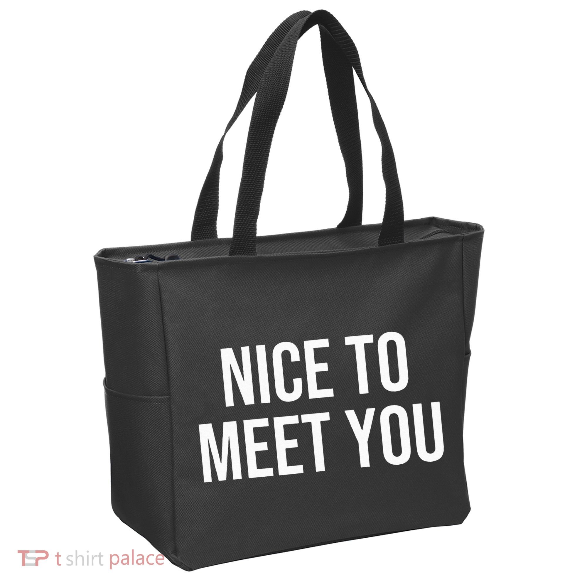 Nice To Meet You Tote Bag