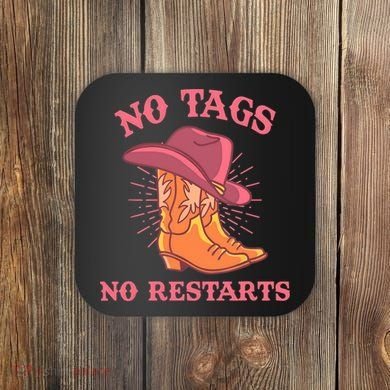 No Tags No Restarts Funny Cowboy Coaster