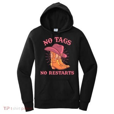 No Tags No Restarts Funny Cowboy Women's Hoodie