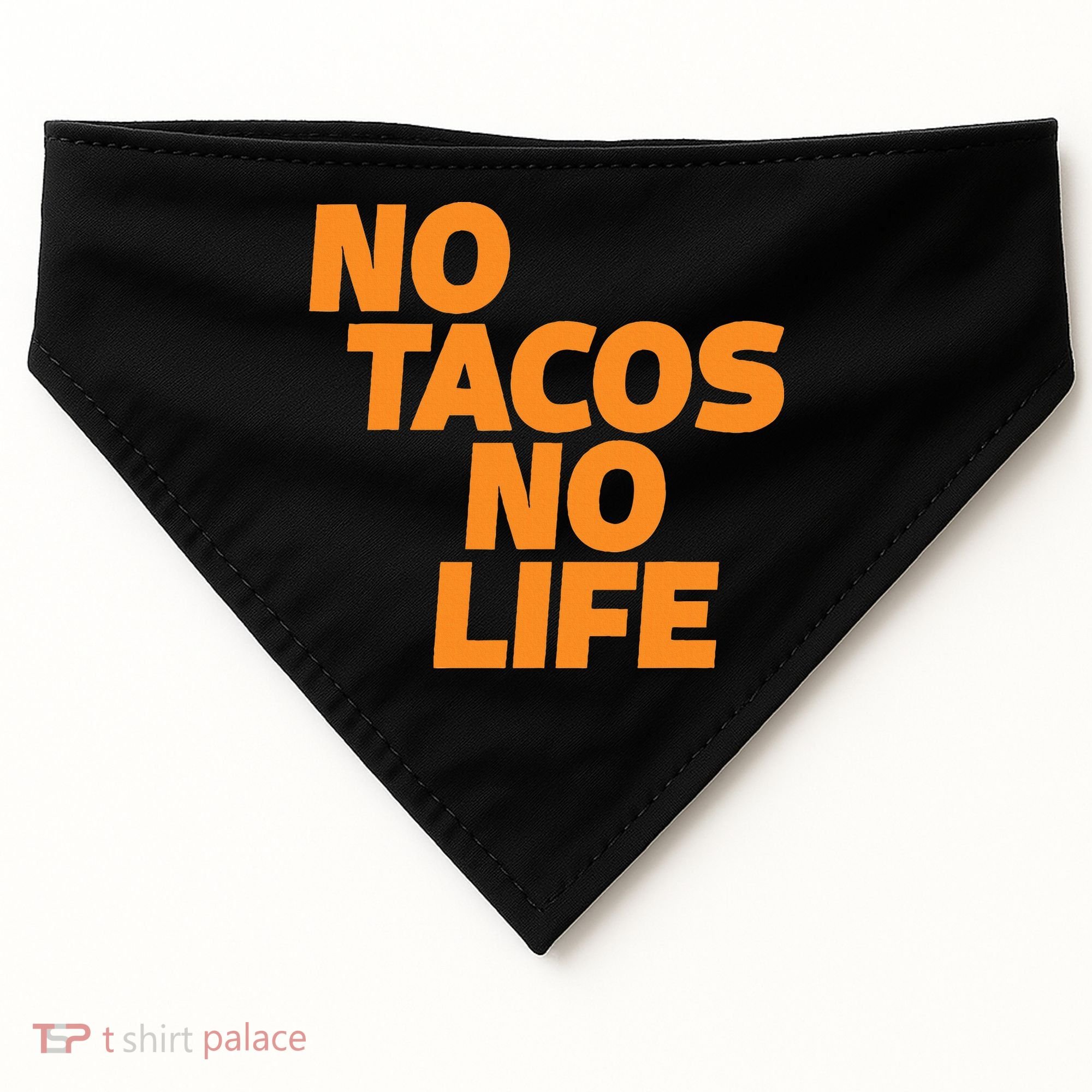 No Tacos No Life USA-Made Doggie Bandana