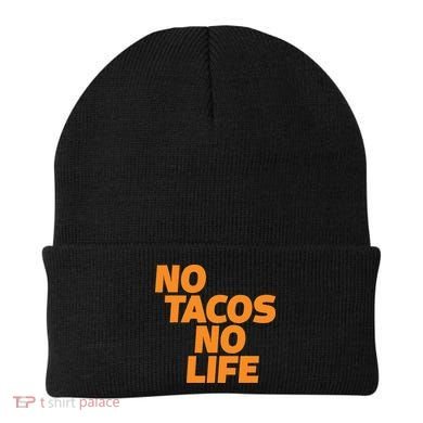 No Tacos No Life Beanie