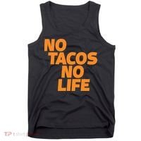 No Tacos No Life Tank Top thumb 0
