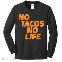 No Tacos No Life Kids Long Sleeve Shirt thumb 0