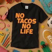No Tacos No Life Kids T-Shirt thumb 3