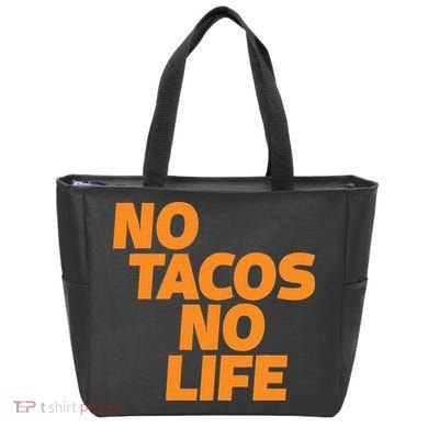No Tacos No Life Tote Bag