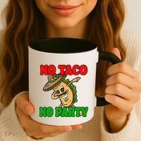 No Taco No Party Fiesta Funny Coffee Mug thumb 3