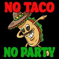 No Taco No Party Fiesta Funny Coffee Mug thumb 5