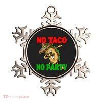 No Taco No Party Fiesta Funny Ornament thumb 0