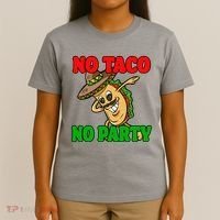 No Taco No Party Fiesta Funny T-Shirt thumb 4