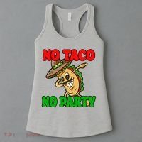 No Taco No Party Fiesta Funny Women's Tank Top thumb 3