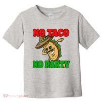 No Taco No Party Fiesta Funny Toddler T-Shirt thumb 0