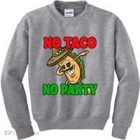 No Taco No Party Fiesta Funny Kids Sweatshirt thumb 0