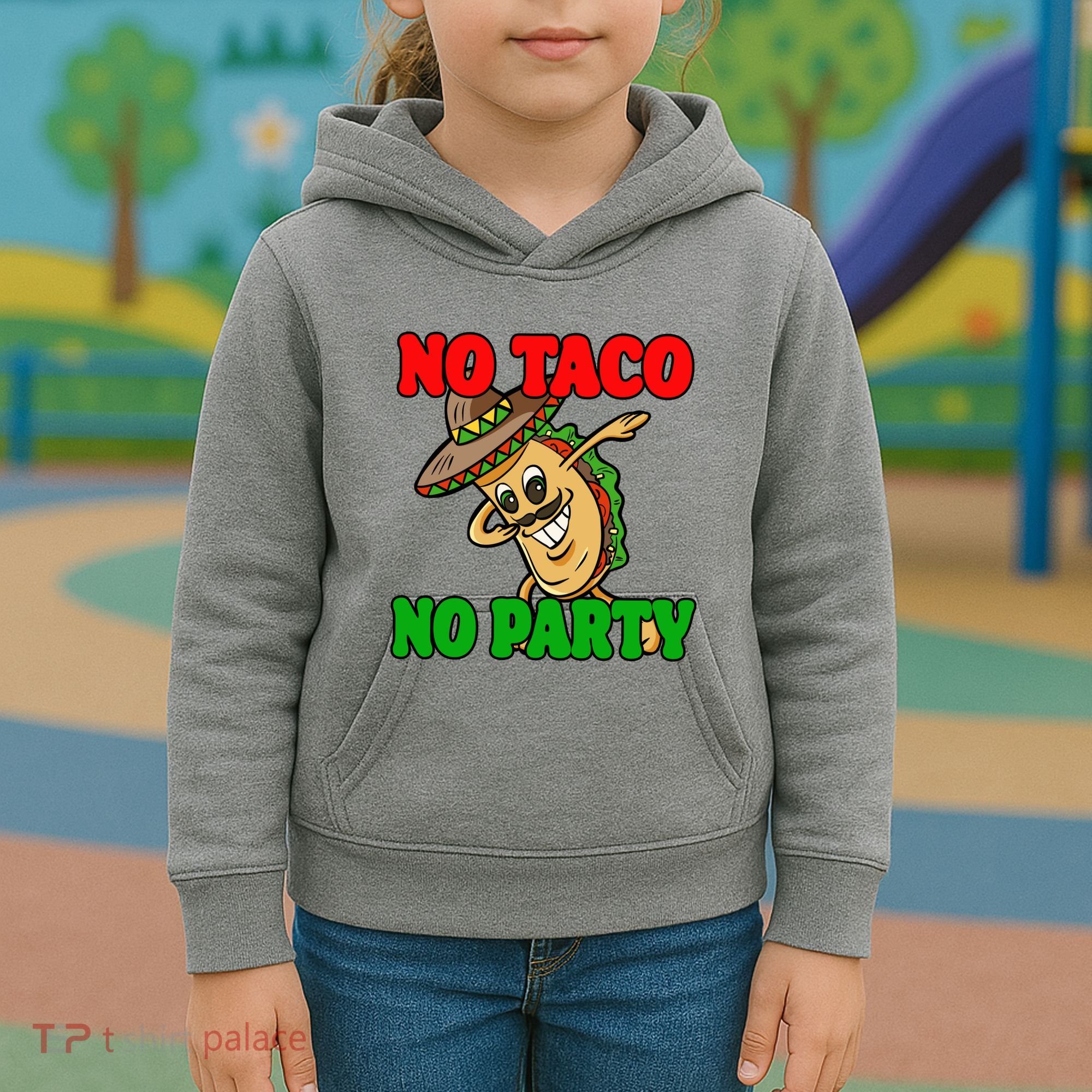No Taco No Party Fiesta Funny Kids Hoodie