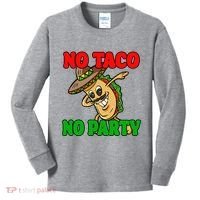 No Taco No Party Fiesta Funny Kids Long Sleeve Shirt thumb 0