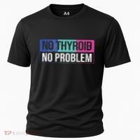 No Thyroid No Problem Thyroid Cancer Awareness Cancer Ribbon Cooling Performance Crew T-Shirt thumb 0