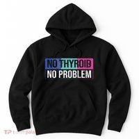No Thyroid No Problem Thyroid Cancer Awareness Cancer Ribbon Hoodie thumb 0