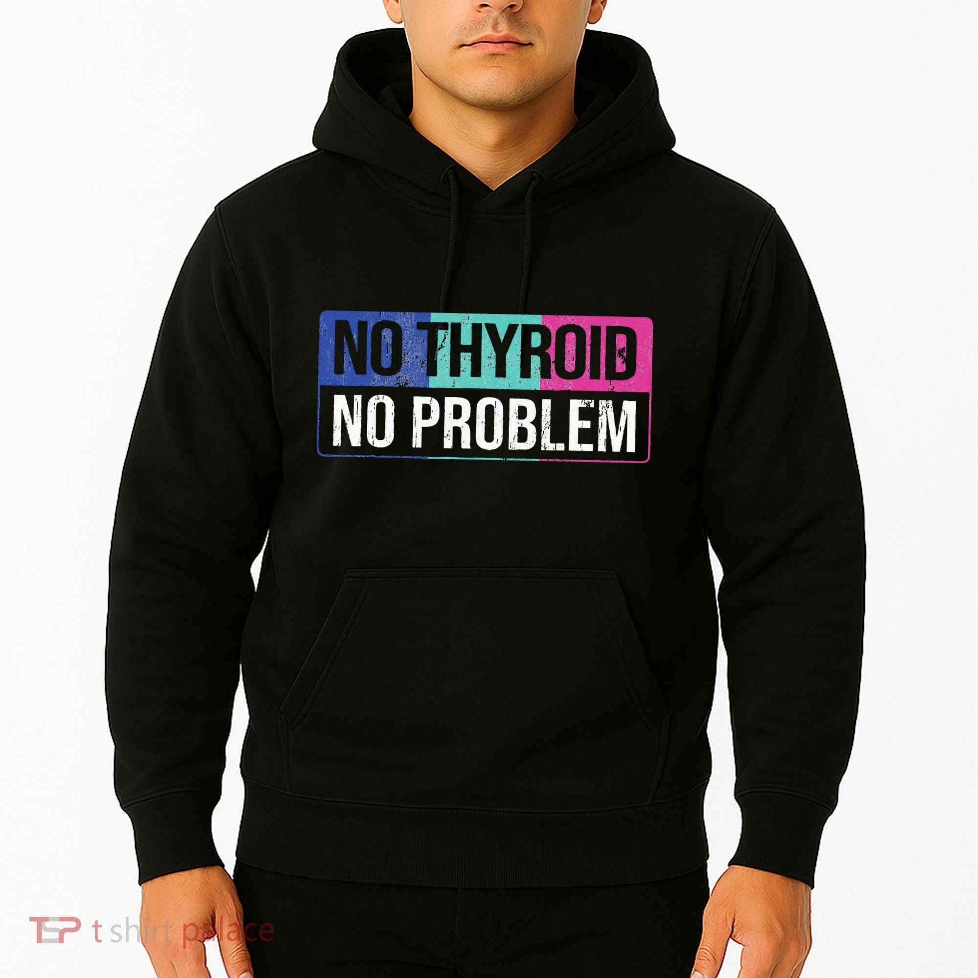 No Thyroid No Problem Thyroid Cancer Awareness Cancer Ribbon Hoodie