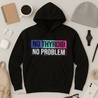 No Thyroid No Problem Thyroid Cancer Awareness Cancer Ribbon Hoodie thumb 3