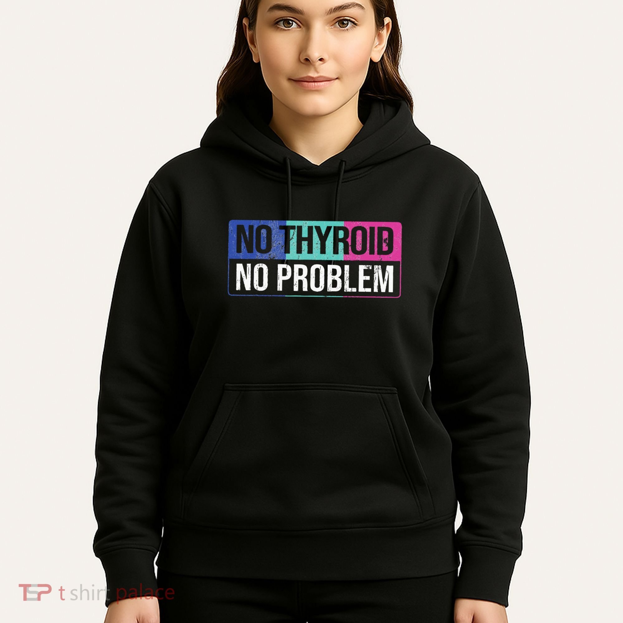 No Thyroid No Problem Thyroid Cancer Awareness Cancer Ribbon Hoodie