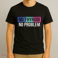 No Thyroid No Problem Thyroid Cancer Awareness Cancer Ribbon T-Shirt thumb 3
