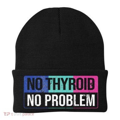 No Thyroid No Problem Thyroid Cancer Awareness Cancer Ribbon Beanie