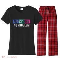 No Thyroid No Problem Thyroid Cancer Awareness Cancer Ribbon Women's Flannel Pajama Set thumb 0