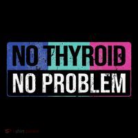 No Thyroid No Problem Thyroid Cancer Awareness Cancer Ribbon Women's Hoodie thumb 2