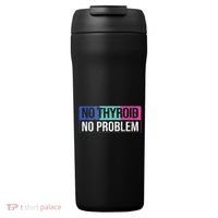 No Thyroid No Problem Thyroid Cancer Awareness Cancer Ribbon 24oz Duet Stainless Steel Tumbler thumb 0