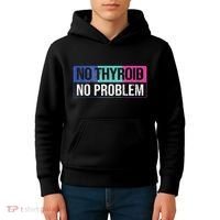 No Thyroid No Problem Thyroid Cancer Awareness Cancer Ribbon Kids Hoodie thumb 4