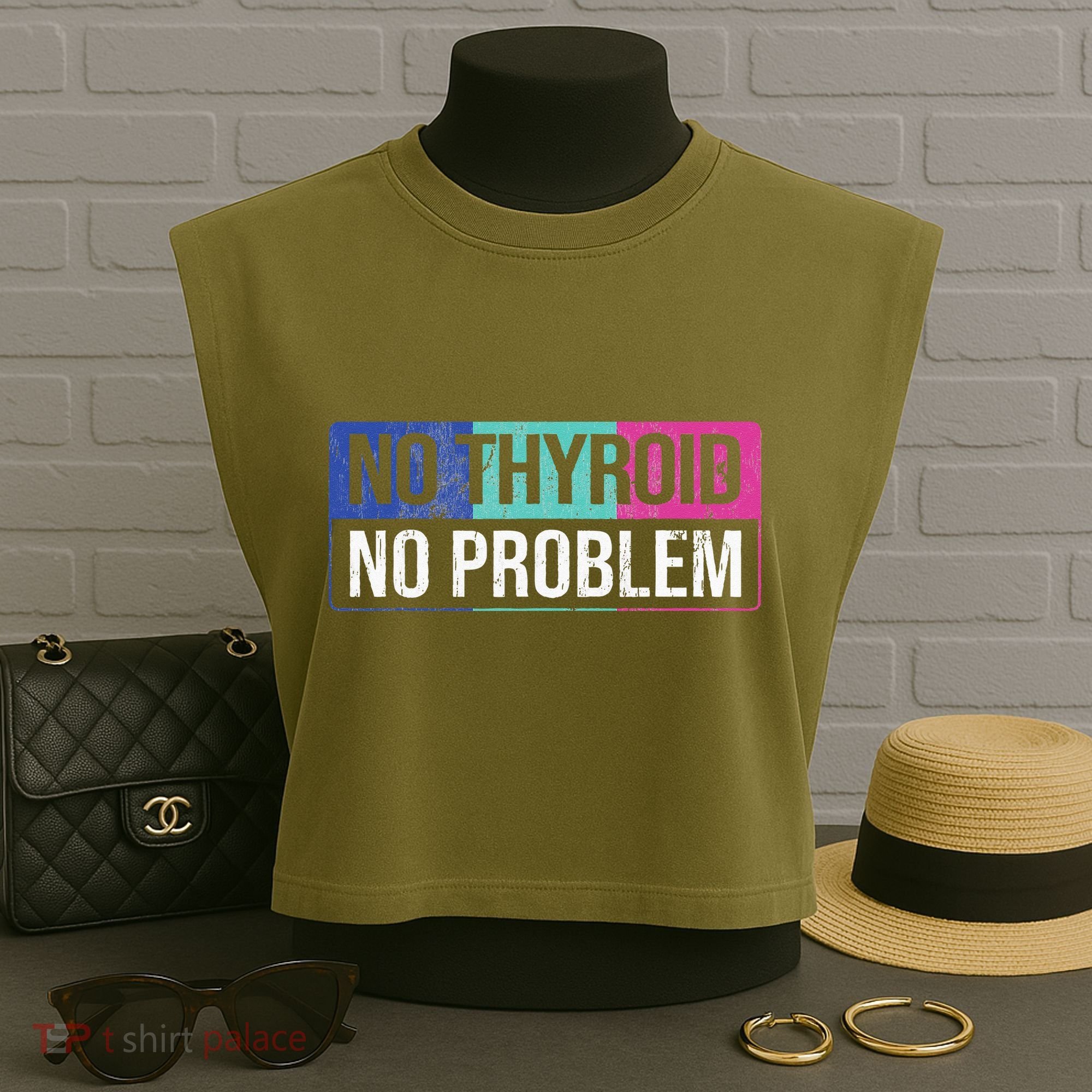 No Thyroid No Problem Thyroid Cancer Awareness Cancer Ribbon Garment-Dyed Women's Muscle Tee
