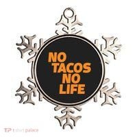 No Tacos No Life Ornament thumb 0