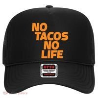 No Tacos No Life Hat thumb 0