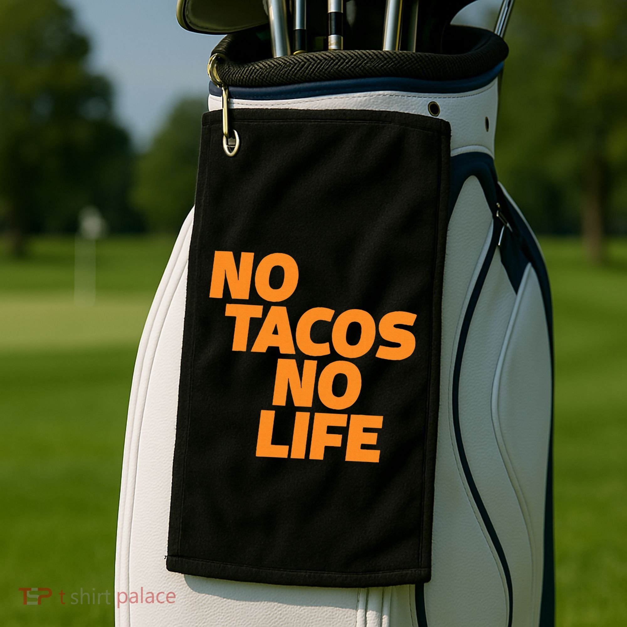 No Tacos No Life Golf Towel